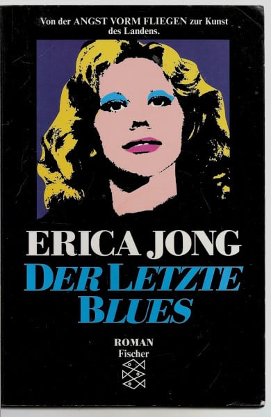 Jong, Erica Der letzte Blues: Roman