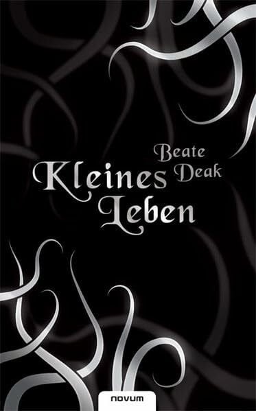 Deak, Beate Kleines Leben