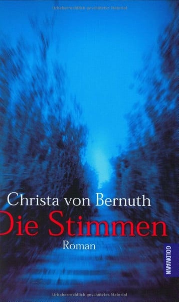 Bernuth, Christa von Die Stimmen: Roman