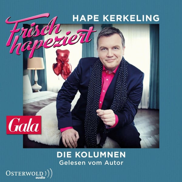 Kerkeling, Hape Frisch hapeziert: Meine besten Kolumnen : 2 CDs: Die Kolumnen : 3 CDs
