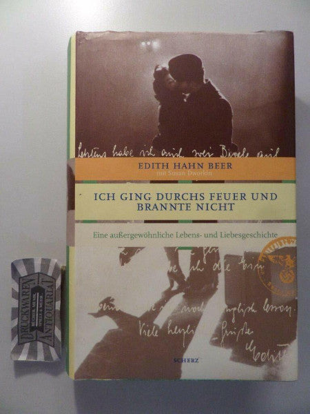 Hahn Beer Edith und Susan Dworkin Ich ging durchs Feuer und brannte nicht