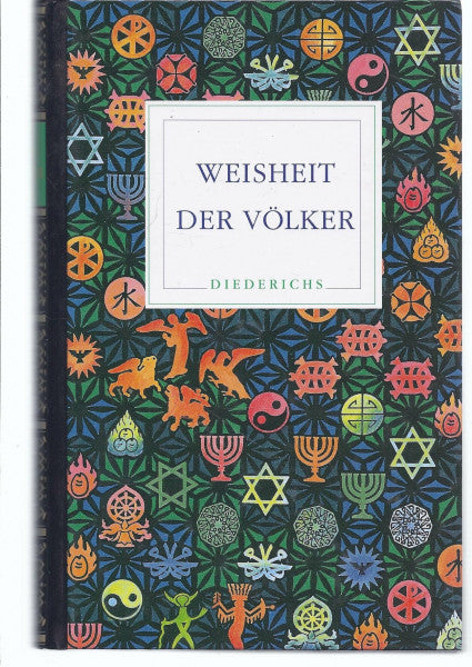 Holzhausen, Ingrid Weisheit der Völker. Lesebuch aus drei Jahrtausenden