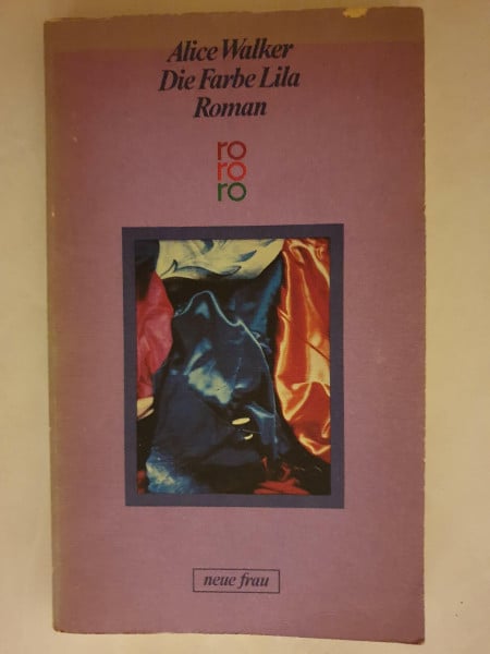 Alice Walker Neue Frau: Die Farbe Lila. Roman