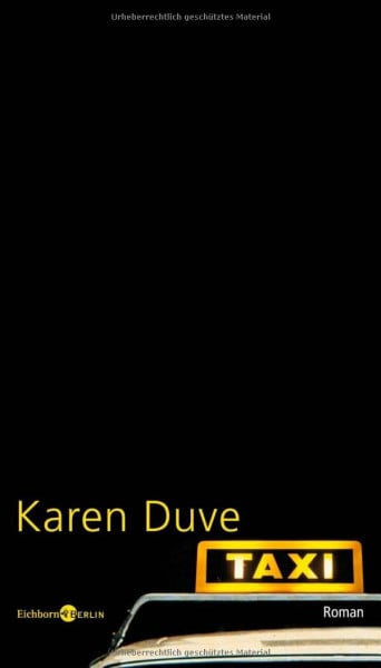 Duve, Karen Taxi: Roman
