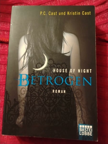 Cast, Kristin House of Night - Betrogen: Roman