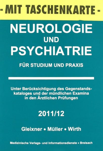 Müller, Markus Neurologie und Psychiatrie: für Studium und Praxis - 2011/12