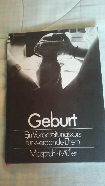 Geburt. Ein Vorbereitungskurs für werdende Eltern