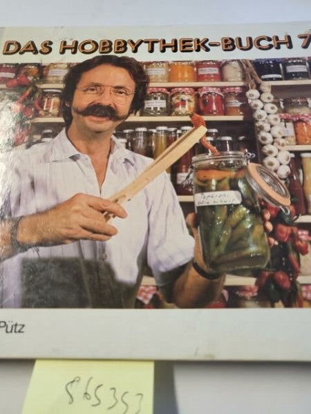 Pütz, Jean Das Hobbythek- Buch 7