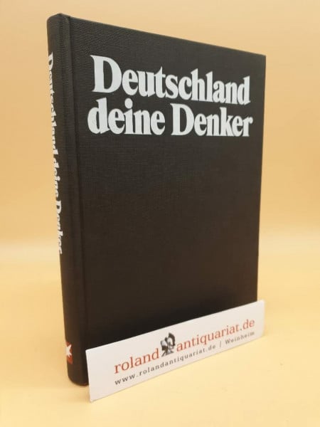 Koesters, Paul H Deutschland deine Denker. Geschichten von Philosophen und Ideen, die unsere Welt bewegen