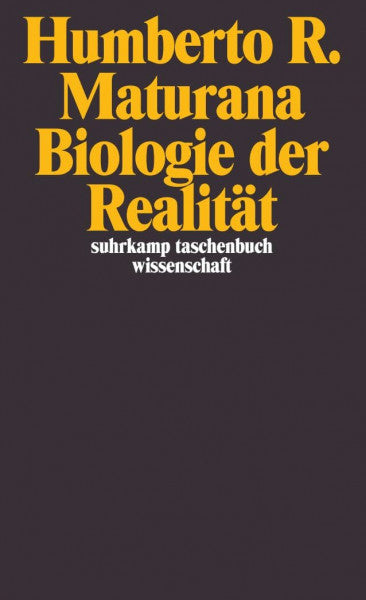 Köck, Wolfram Karl Biologie der Realität (suhrkamp taschenbuch wissenschaft)