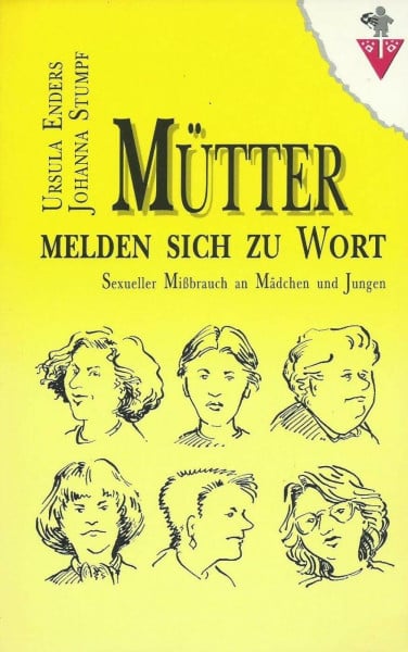 Enders Ursula und Johanna Stumpf Mütter melden sich zu Wort. Sexueller Mißbrauch an Mädchen und Jungen