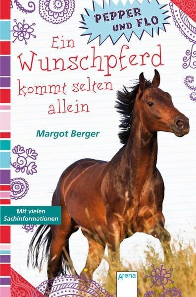 Berger, Margot Pepper und Flo. Ein Wunschpferd kommt selten allein