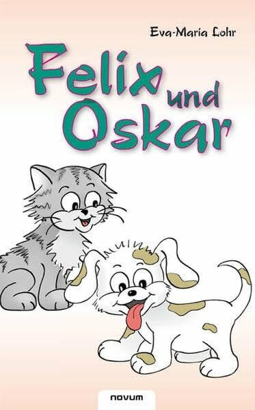 Eva-Maria Lohr Felix und Oskar