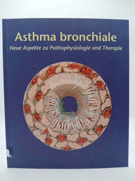 Asthma bronchiale: Neue Aspekte zu Pathophysiologie und Therapie