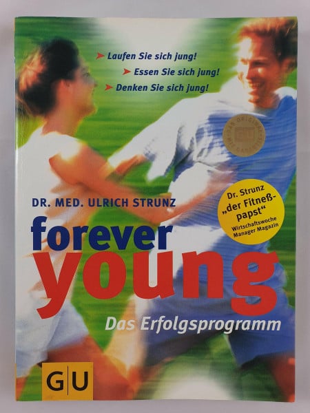 Strunz, Ulrich Forever young: Das Erfolgsprogramm