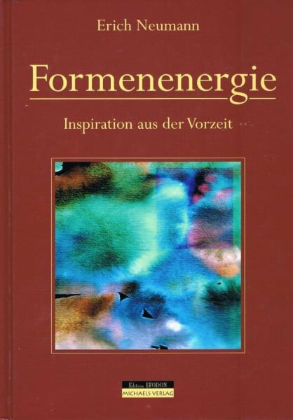 Neumann, Erich Formenenergie: Inspiration aus der Vorzeit