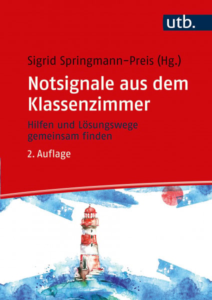 Springmann-Preis, Sigrid Notsignale aus dem Klassenzimmer: Hilfen und Lösungswege gemeinsam finden