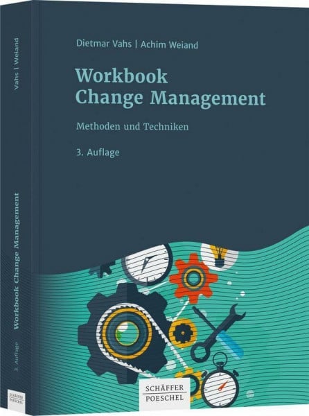 Weiand, Achim Workbook Change Management: Methoden und Techniken
