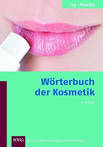 Petsitis, Xenia Wörterbuch der Kosmetik: Über 3000 Stichwörter
