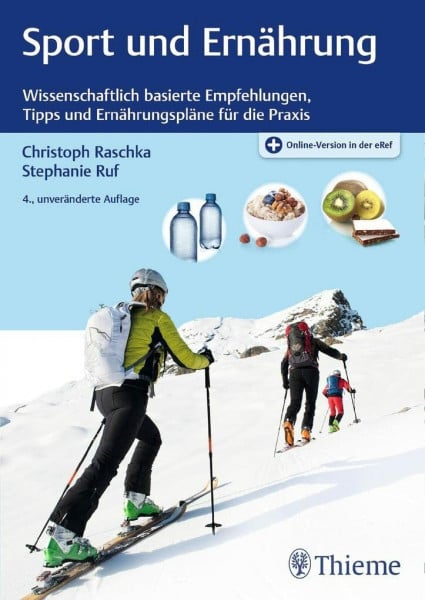 Ruf, Stephanie Sport und Ernährung: Wissenschaftlich basierte Empfehlungen, Tipps und Ernährungspläne für die Praxis