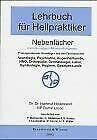 Lovric, Damir Lehrbuch für Heilpraktiker, Nebenfächer: Prüfungsrelevante Grundlagen aus den Fachbereichen: Neurologie, Psychiatrie, Augenheilkunde, HNO, Orthopädie, ... Nach dem neuen Infektionsschutzgesetz.