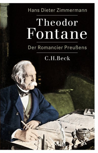 Zimmermann, Hans Dieter Theodor Fontane: Der Romancier Preußens