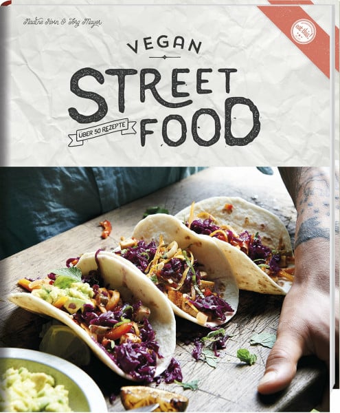 Mayer, Jörg eat this! - Vegan Street Food: über 50 Rezepte