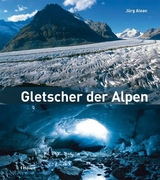 Alean, Jürg Gletscher der Alpen