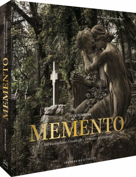 Fennema, Sven Bildband Friedhöfe – Memento: Verwunschene Friedhöfe – Orte der Erinnerung. Verwunschene Friedhöfe in Europa.