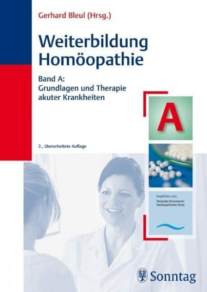 Fischer, Ulrich D. Weiterbildung Homöopathie, Band A: Grundlagen und Therapie akuter Krankheiten