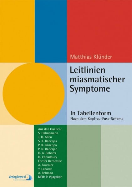 Klünder, Matthias Leitlinien miasmatischer Symptome: In Tabellenform - Nach dem Kopf-zu-Fuss-Schema
