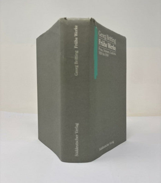 Britting, Georg Sämtliche Werke: Frühe Werke. Prosa, Dramen, Gedichte 1920 bis 1930