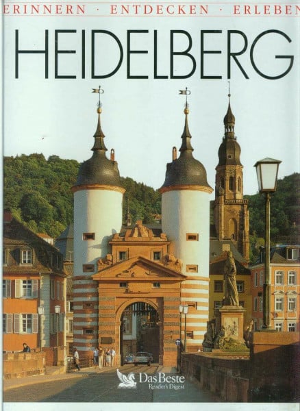 Heide Seele Erinnern - Entdecken - Erleben: Heidelberg