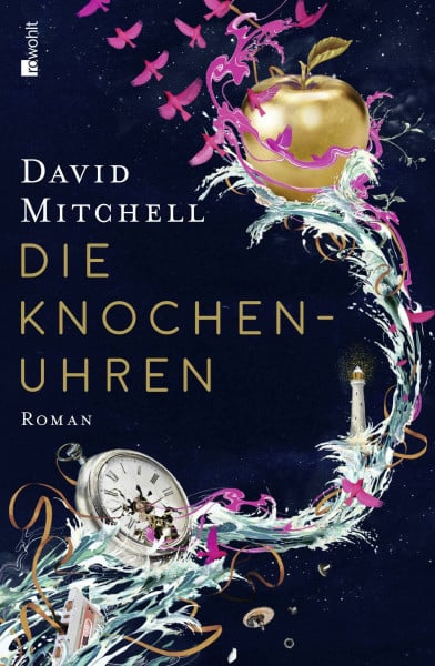 Mitchell, David Die Knochenuhren: Roman