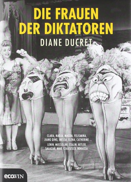 Liebl, Elisabeth Die Frauen der Diktatoren