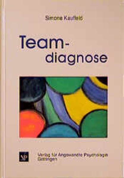Kauffeld, Simone Teamdiagnose