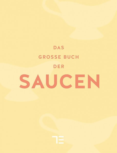 Teubner Das große Buch der Saucen (Sonderleistungen)