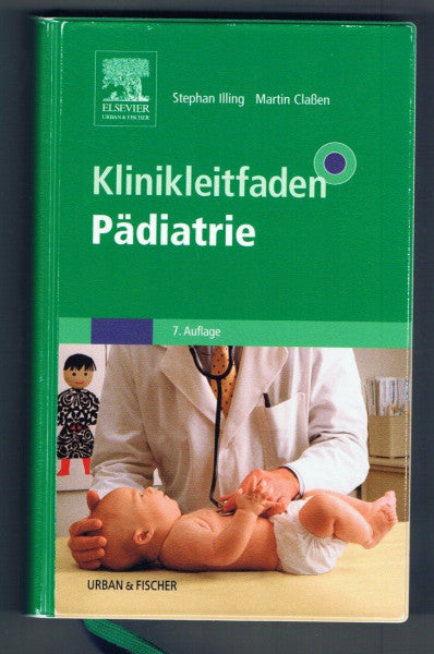 Illing, Stephan Klinikleitfaden Pädiatrie