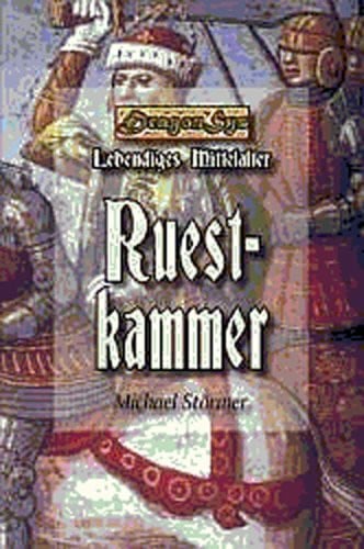 Städtler-Ley, Stefan Rüstkammer: Ein Kompendium mittelalterlicher Nahkampfwaffen