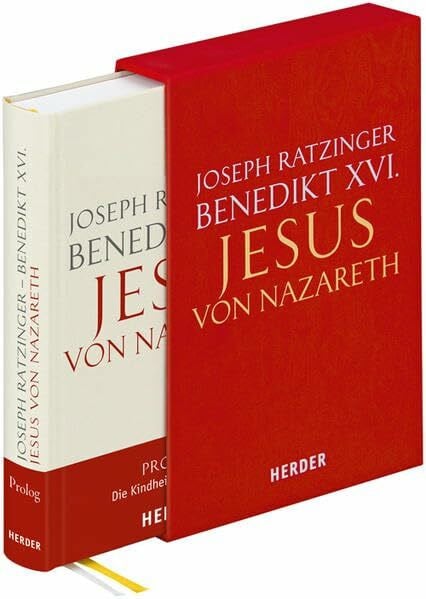 Ratzinger, Prof. Joseph Jesus von Nazareth: Prolog - Die Kindheitsgeschichten - Geschenkausgabe