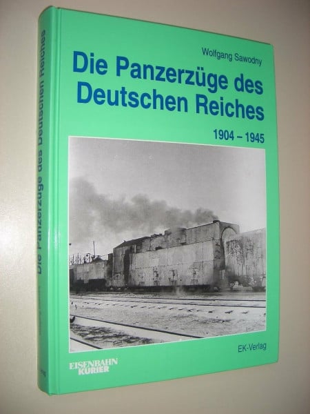 Sawodny, W Panzerzüge in Deutschland 1904-1945