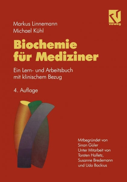 Kühl, Michael Biochemie für Mediziner: Ein Lern- und Arbeitsbuch mit klinischem Bezug