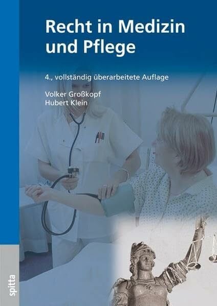 Großkopf, Volker Recht in Medizin und Pflege