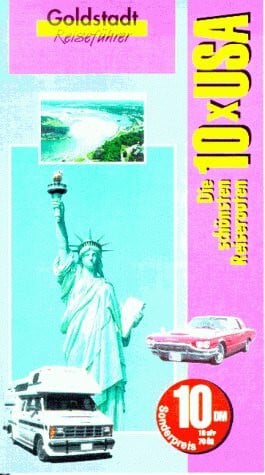 Heike und Bernd Wagner USA, Die 10 schönsten Reiserouten