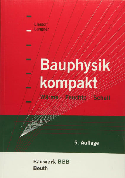 Langner, Normen Bauphysik kompakt: Wärme, Feuchte, Schall Bauwerk-Basis-Bibliothek