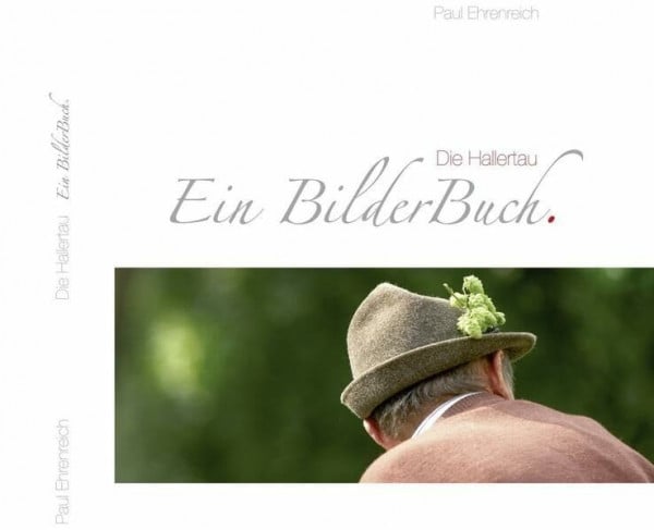 Paul Ehrenreich Die Hallertau Ein BilderBuch