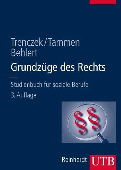 Trenczek, Thomas Grundzüge des Rechts: Studienbuch für soziale Berufe (UTB L (Large-Format): Uni-Taschenbücher)