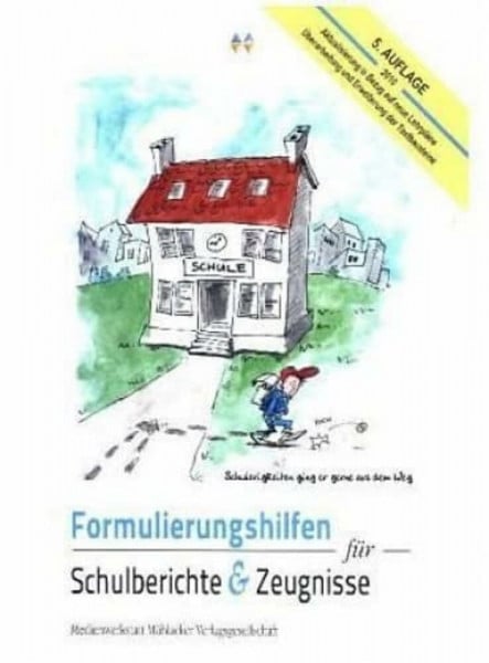 Grupp, Afred Formulierungshilfen für Schulberichte und Zeugnisse