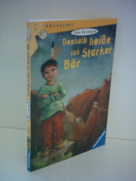 Korschunow, Irina Deshalb heiße ich Starker Bär (Ravensburger Taschenbücher)