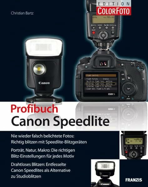 Bartz, Christian Blitzfotografie mit Canon Speedlites